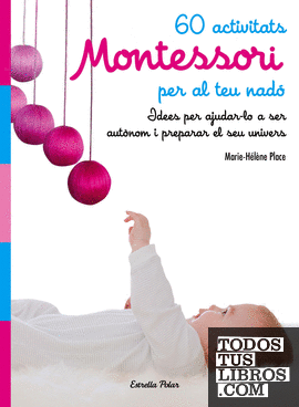 60 activitats Montessori per al teu nadó