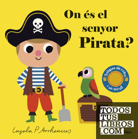 On és el senyor Pirata?