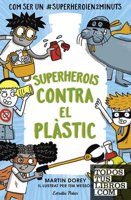 Superherois contra el plàstic