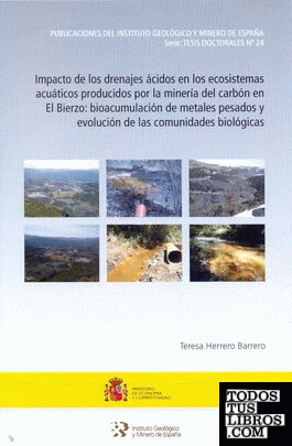 Impacto de los drenajes ácidos en los ecosistemas acuáticos producidos por la minería del carbón en El Bierzo