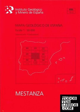 Mapa Geológico de España escala 1:50.000. Hoja 836, Mestanza