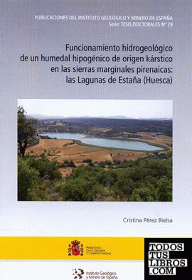 Funcionamiento hidrogeológico de un humedal hipogénico de origen kárstico en las sierras marginales pirenaicas: las Lagunas de Estaña (Huesca)