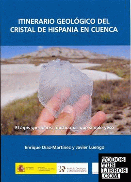 Itinerario geológico del cristal de Hispania en Cuenca