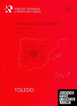 Mapa geológico de España. E 1:50.000. Hoja 629, Toledo