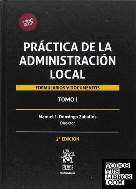 Práctica de la Administración Local: Formularios y Documentos 2 Tomos