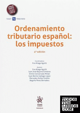 Ordenamiento tributario español: los impuestos 4ª edición 2017
