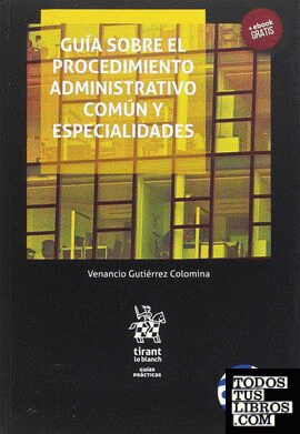 Guía Sobre el Procedimiento Administrativo Común y Especialidades