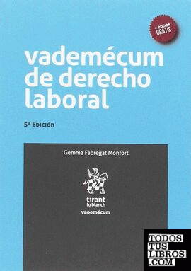 Vademécum de Derecho Laboral 5ª Edición 2017