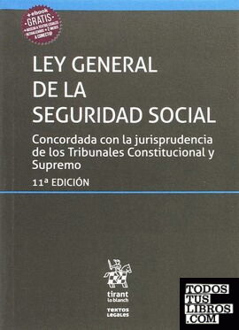 Ley General de la Seguridad Social 11ª Edición 2017
