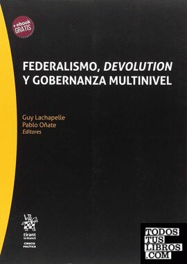Federalismo, Devolution y Gobernanza Multinivel