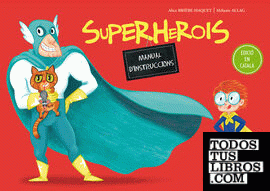 Superherois. Manual d'instruccions