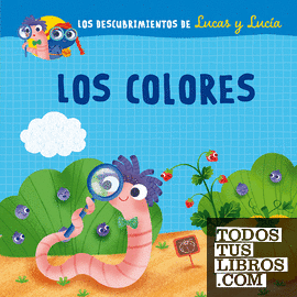 Los descubrimientos de Lucas y Lucía - Los colores