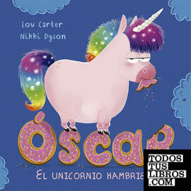 Óscar, el unicornio hambriento