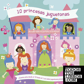 10 Princesas juguetonas