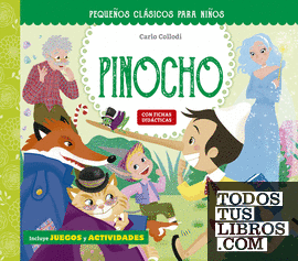 Pequeños clásicos para niños: Las aventuras de Pinocho