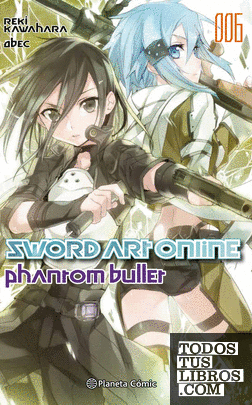 Sword Art Online nº 06 Phantom bullet nº 02/02 (novela)