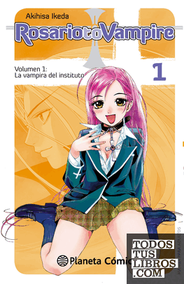 Rosario to Vampire nº 01/10 (Nueva edición) Rosario to Vampire nº 01/10 (Nueva edición)