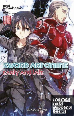 Sword Art Online nº 08 Early and Late (novela)