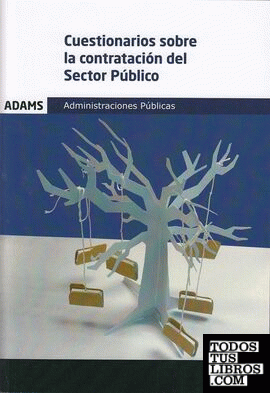 Cuestionarios sobre la contratación del Sector Público. Administraciones Públicas