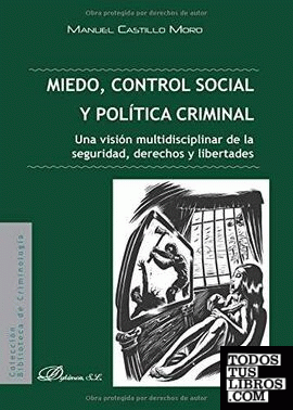 Miedo, control social y política criminal