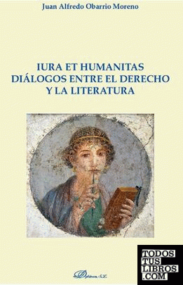 Iura et Humanitas. Diálogos entre el derecho y la literatura