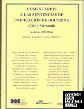 Comentarios a las Sentencias de Unificación de Doctrina. Civil y Mercantil. Volumen 8. 2016