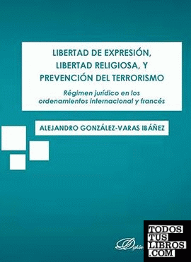 Libertad de expresión, libertad religiosa, y prevención del terrorismo
