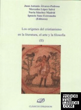 Los orígenes del cristianismo en la literatura, el arte y la filosofía (II)