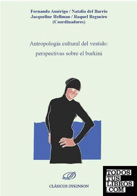 Antropología cultural del vestido: perspectivas sobre el burkini