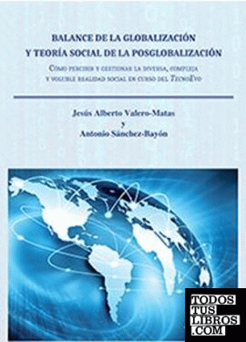 Balance de la globalización y teoría social de la posglobalización