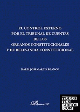 El control externo por el tribunal de cuentas de los órganos constitucionales y de relevancia constitucional