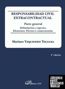 Responsabilidad civil extracontractual. Parte general
