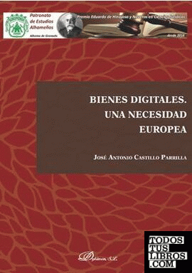 Bienes digitales. Una necesidad europea