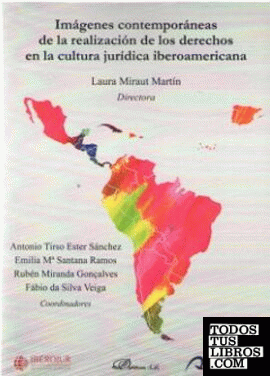 Imágenes contemporáneas de la realización de los derechos en la cultura jurídica iberoamericana
