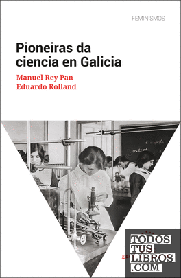 Pioneiras da ciencia en Galicia