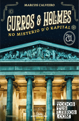 Curros & Holmes no misterio d'o Kapital