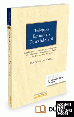 Trabajador expatriado y Seguridad Social (Papel + e-book)
