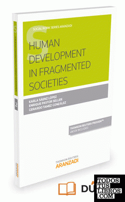 Human development in fragmented societies (Papel + e-book)