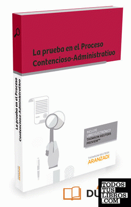 La prueba en el proceso contencioso-administrativo (Papel + e-book)