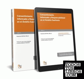 Consentimiento Informado y Responsabilidad en el Ámbito Sanitario (Papel + e-book)