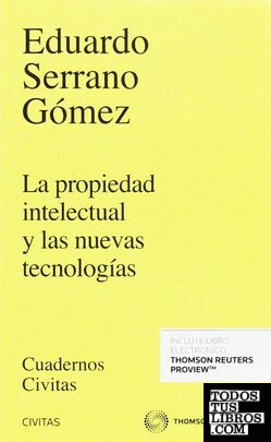 La propiedad intelectual y las nuevas tecnologías (Papel + e-book)