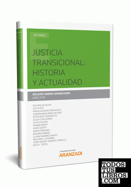 Justicia Transicional: Historia y Actualidad