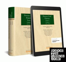 Proceso Civil Práctico. Tomo I.Volumen I y II (Papel + e-book)