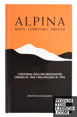 Alpina. Mapes, literatura, paisatge