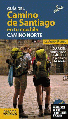 El Camino de Santiago en tu mochila. Camino Norte