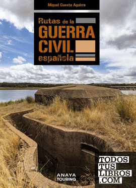 Rutas de la Guerra Civil Española