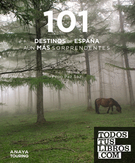 101 Destinos de España aún más Sorprendentes