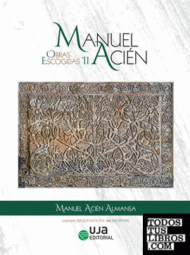 Manuel Acién. Obras escogidas II