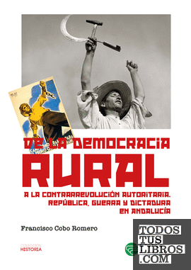 De la democracia rural a la contrarrevolución autoritaria