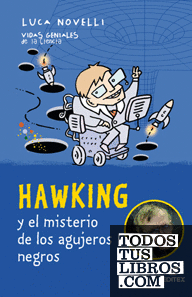 Hawking y el misterio de los agujeros negros